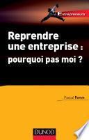 Reprendre une entreprise : pourquoi pas moi ?