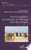 Représentations touristiques de l'Afrique dans les romans