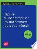 Reprise d'une entreprise : les 100 premiers jours pour réussir 2020
