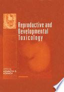 Reproductive and Developmental Toxicology