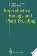 Reproductive Biology and Plant Breeding