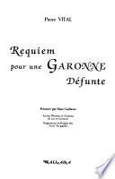 Requiem pour une Garonne défunte