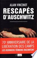 Rescapés d'Auschwitz - Les derniers témoins