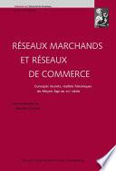Réseaux marchands et réseaux de commerce
