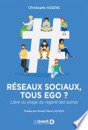 Réseaux sociaux : tous ego ?