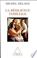 Résilience familiale (La)