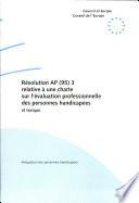 Résolution AP (95) 3 relative à une charte sur l'évaluation professionnelle des personnes handicapées et lexique