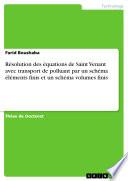 Résolution des équations de Saint Venant avec transport de polluant par un schéma éléments finis et un schéma volumes finis