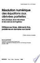 Résolution numérique des équations aux dérivées partielles de la physique, de la mécanique et des sciences de l'ingénieur
