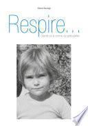 Respire...