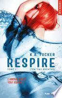 Respire - tome 1 (Ten tiny breaths)