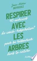 Respirer avec les arbres