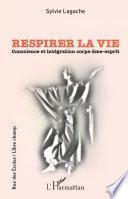 Respirer la vie