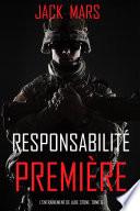 Responsabilité Première (L’Entraînement de Luke Stone, tome 6)