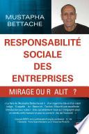 Responsabilité sociale des entreprises, mirage ou réalité?