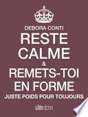 Reste calme et remets-toi en forme