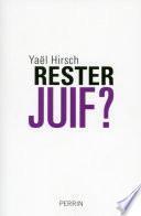 Rester juif ?