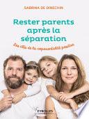 Rester parents après la séparation