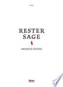Rester sage