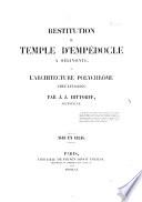 Restitution du temple d'Empédocle à Sélinonte; ou, L'architecture polychrôme chez les Grecs
