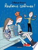 Restons calmes !