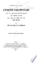 Résumé analytique de l'Enquête parlementaire sur le régime économique de la France, en 1870 ...