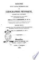 Résumé d'un cours élémentaire de géographie physique, ... par J.-V.-F. Lamouroux