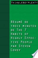 Résumé de 3 minutes de « The 7 Habits of Highly Effective People » par Stephen Covey