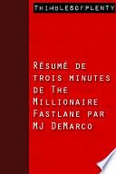 Résumé de 3 minutes de « The Millionaire Fastlane » par MJ DeMarco