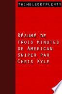 Résumé de 3 minutes d’ American Sniper par Chris Kyle