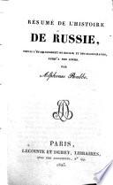 Résumé de l'histoire de Russie, depuis l'établissement de Rourik et des Scandinaves, jusqu'à nos jours