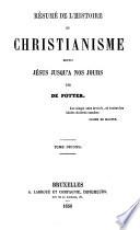 Résumé de l'histoire du christianisme depuis Jeśus jusqu'à nos jours par de Potter