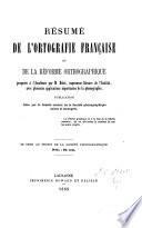 Résumé de l'ortografie française ou De la réforme orthographique