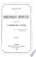 Résumé de la correspondance diplomatique échangée entre le gouvernement Belge & le Saint-Siège