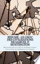 Résumé - Le Choc Des Civilisations de Samuel P. Huntington