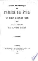 Résumé philosophique sur l'origine des êtres les diverses vocations de l'homme et la psychologie