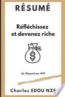 Résumé Réfléchissez et devenez riche de Napoleon Hill