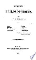 Résumés philosophiques par M. P. L. L. Hobbes: De la nature humaine. Du corps politique. La liberté, l'empire. Locke: Essais sur l'entendement humain. Helvétius: De l'esprit. Rousseau: Préface de Narcisse. Discours sur l'inégalité. Émile
