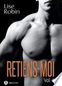 Retiens-moi – Vol. 6