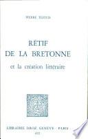 Rétif de la Bretonne et la création littéraire