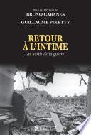 Retour à l'intime au sortir de la guerre