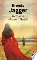 Retour à Maison Haute