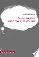 Retour Au Pays, Entre Rêve Et Cauchemar