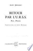 Retour par l'U.R.S.S., récits d'évasions