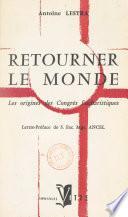 Retourner le monde