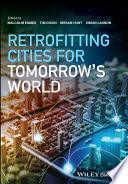 Retrofitting Cities for Tomorrow's World