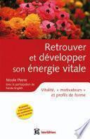 Retrouver et développer son énergie vitale
