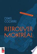 Retrouver Montréal