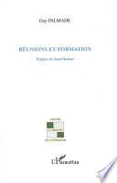 Réunions et formation