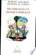 Réussir dans un monde complexe